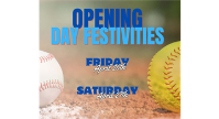 Opening Day Festivities April 26th and 27th